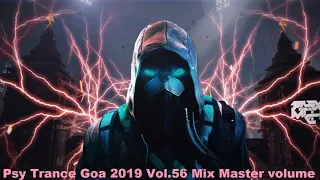 Psy Trance Goa 2019 Vol 56 Mix Master volume