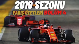 2019 SEZONU YARIŞ ÖZETLERİ - BÖLÜM 4