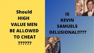 IS KEVIN SAMUELS DELUSIONAL?!?!?