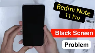 Redmi Note 11 Pro: Fix Black Screen Problem | Redmi Note 11 Pro On Nahi Ho Raha Hai