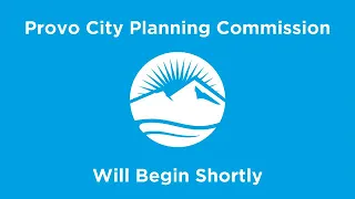Provo City Planning Commission | May 27, 2020 Full Meeting