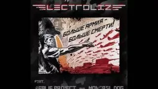 ELECTROLIZE -  Армия Смерти (feat. Mongrel Dog) Russian Industrial Metal