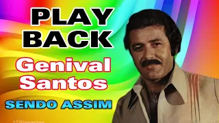 GENIVAL SANTOS PLAY BACK - SENDO ASSIM