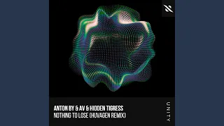 Nothing To Lose (Huvagen Extended Remix)