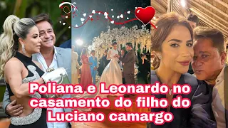 Poliana Rocha e Leonardo no casamento do camarguinho.