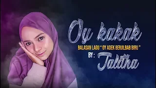 OY KAKAK ADEK JUGA RINDU balasan adek jilbab biru.- By Thalita BIKIN GEMES