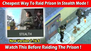 Cheapest Guide To Raid PRISON In STEALTH Mode (Season 7) ! Last Day On Earth Survival