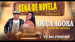 Cena De Novela-CD proMOcional { VJ DO PISEIRO }