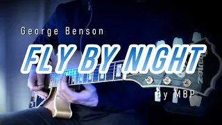 George Benson - Fly By Night - By MBP