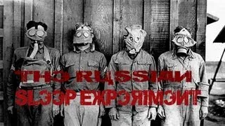 "The Russian Sleep Experiment"