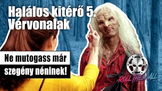 Halálos kitérő 5.: Vérvonalak 🏹🏹🏹🏹🏹 (röviden, viccesen) - Roll Them All 73