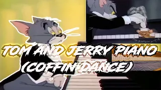 Tom the piano Master! | Coffin Dance Piano | Tom and Jerry coffin dance#COFFINDANCE#COVER​ #SHMedia