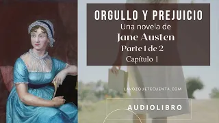 Orgullo y prejuicio de Jane Austen. Parte 1 de 2. Capítulos 1 a 32 Audiolibro completo. Voz humana.