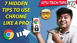 #GTT 7 Hidden Tips, Tricks Of Google Chrome On Android