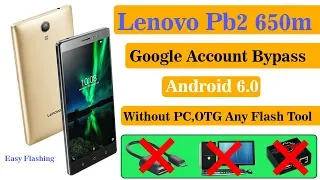 Lenovo Pb2-650m Google Account Bypass | Without PC