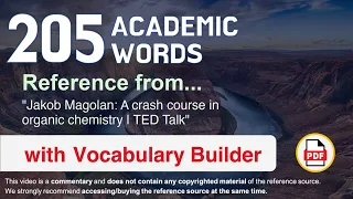 205 Academic Words Ref from "Jakob Magolan: A crash course in organic chemistry | TED Talk"