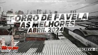 SELEÇÃO FORRÓ DE FAVELA ABRIL 2024 NEGUIMCDS