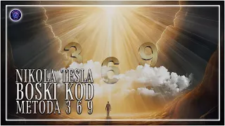 Nikola Tesla - Boski Kod - Metoda 3 6 9