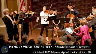 Mendelssohn: "Ottetto"  (Octet  in E-flat, Op. 20  - original 1825 version) VIDEO PREMIERE