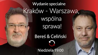 Kraków–Warszawa, wspólna sprawa! - Witold Bereś i Marcin Celiński