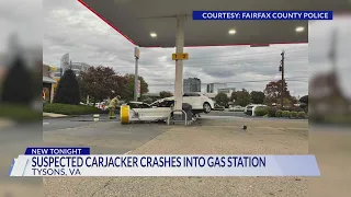 Fairfax County suspect in custody after carjacking, crashing into gas station