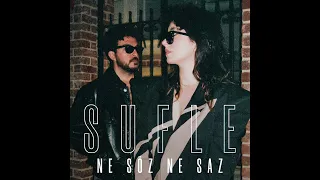 Sufle - Ne Söz Ne Saz