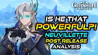 IS HE THAT REALLY GOOD?! NEUVILLETTE Post Release Analysis (Genshin Impact)