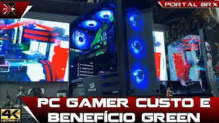 PC Gamer Custo e Benefício Green!