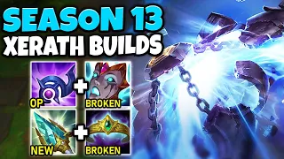 TRYING EVERY POSSIBLE XERATH BUILD FOR SEASON 13! (THE XERATH MOVIE)