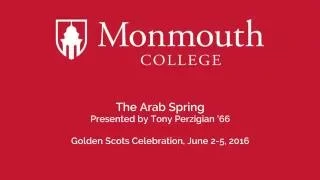 Golden Scots 2016: The Arab Spring: Egypt's Post-Revolutionary Struggles
