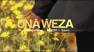 Nathan Peezy x Defi DM x Sam's - Una Weza (Clip Officiel)