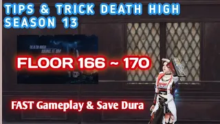 Tips & Trick | Floor 166 ~ 170 | Death High Season 13 | Treasure Job M24 | LIFEAFTER