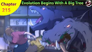 Evolution Begins With A Big Tree Chapter 215