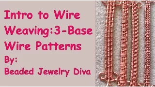 Wire Weaving Patterns With 3 Base Wires - Wire Weaving Tutorial