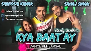 Kya Baat Ay - Harrdy Sandhu | Dance Rehearsal | Behind The Scenes