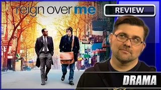 Reign Over Me - Movie Review (2007)