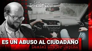 ES UN ABUSO AL CIUDADANO -  Columna de Daniel Samper Ospina