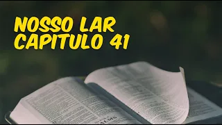 Áudio Livro "Nosso Lar" - Capítulo 41: Convocados à Luta