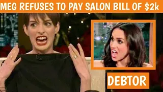PAY YOUR BILL! Anne Hathaway Expose Meg's Refusal To Pay $2k Salon Debt After yelling At Hairdresser