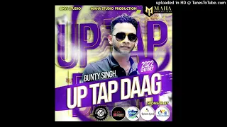 Bunty Singh - Up Tap Daag [ Chutney Soca 2022 ]