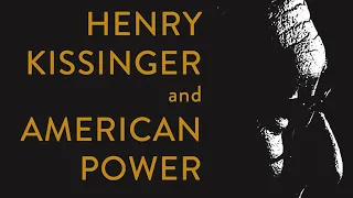 Thomas Schwartz: Henry Kissinger and American Power