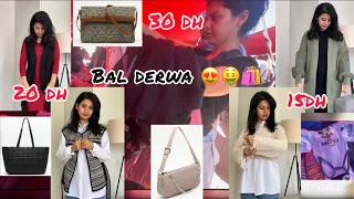 Bal derwa🛍احسن بال مشيت ليه|ملابس وحقائب جداد باثمنة خيالية 🤑ضروري خاص تمشيو ليه 😍👜🥼