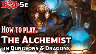 D&D Artificers: Alchemist - The Dungeoncast Ep.299