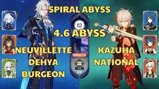 C0 Neuvillette Dehya Burgeon | C0 Kazuha National | New Spiral Abyss 4.6 Floor 12 | Genshin Impact