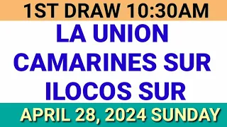 STL - LA UNION,CAMARINES SUR ILOCOS SUR April 28, 2024 1ST DRAW RESULT