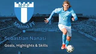 Sebastian Nanasi 2023: Malmö's Sensational Football Maestro | Goals, Skills & Highlights