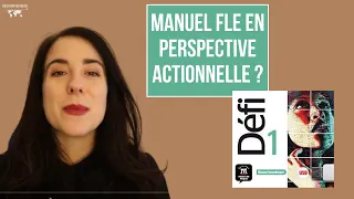 Je teste un manuel de FLE "ancré dans la Perspective Actionnelle" (Défi 1)