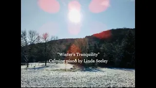 Linda Seeley Solo Piano: Winter's Tranquility