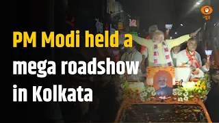 PM Narendra Modi held a mega roadshow in Kolkata
