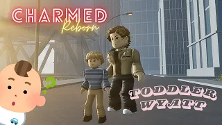 CHARMED | TODDLER WYATT GAMEPLAY #roblox #gaming #pc #letsplay #playthrough #nocommentary #pc #rpg